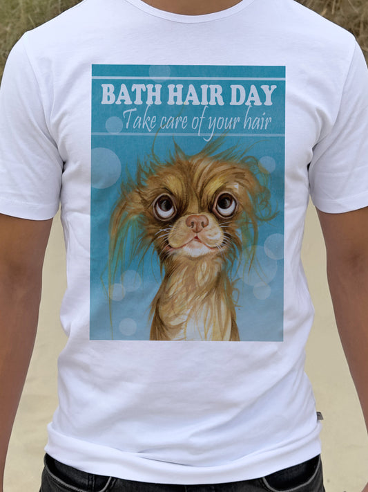 T-shirt "Bath Hair Day - Take care of your hair"