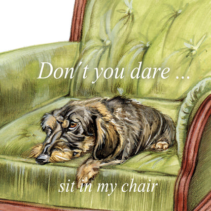 Quadratische Karte - Don't You Dare..... (Dackel / Dachshund)